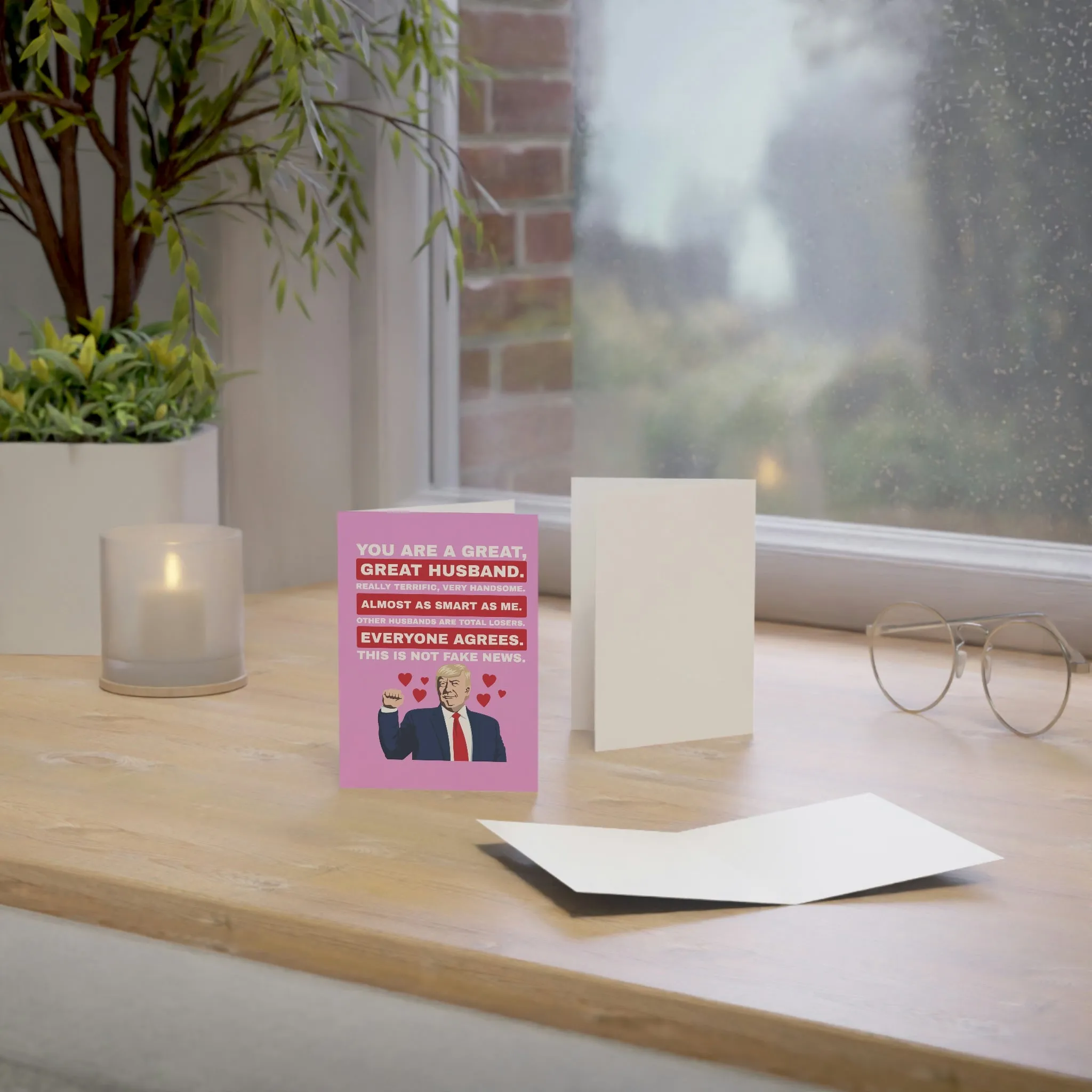 Trump: You are a Great Husband Greeting Cards (1, 10, 30, and 50pcs)